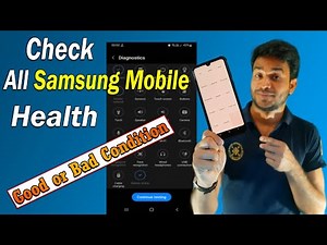 How to Check Second Hand Samsung Mobile Condition Good or Bad Before Buy!