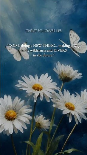 When Life Feels Dry, God Can Make Rivers In The Desert ✨ Isaiah 43:19 #dailybibleverse #faith #amen