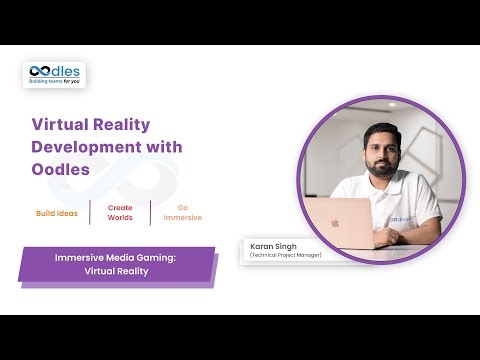 Transform Ideas Into Immersive Experiences | Virtual Reality Solutions by Oodles