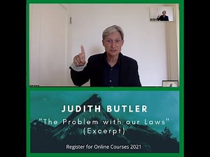 Judith Butler - "The Problem of Our Laws" (Excerpt) - 10.11.2020