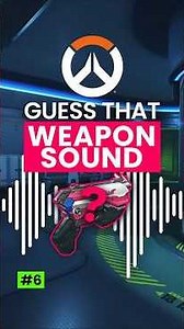 Guess the WEAPON SOUNDS 🔫🔊 - Part 6 (Overwatch 2 Quiz)