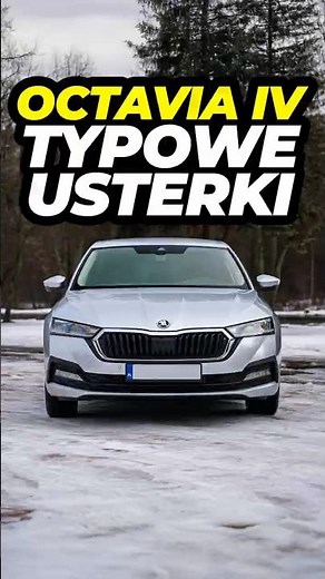 Common faults – Skoda Octavia IV 🚗