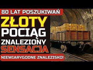 W Polsce znaleziono Złoty Pociąg?! Sensacja!