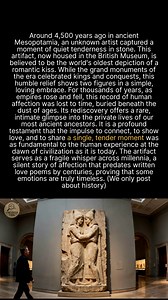 9.6K views · 124 reactions | 4,500 years ago, Mesopotamia captured the earliest kiss. This ancient relief, now in the British Museum, shows two lovers' tender embrace, speaking volumes about ancient life. While this relief is one of the earliest visual depictions, the first known *written* records of kissing also come from Mesopotamia, found on cuneiform clay tablets from a similar period. | Uncover This | Facebook