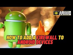 How to add Firewall in Android device 2 different methods