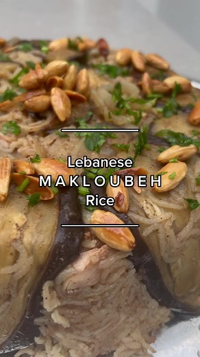 Lebanese Makloubeh Recipe: Upside-Down Chicken and Rice Delight