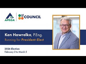 Ken Hawrelko, P.Eng., is running for President-Elect in the 2026 APEGA Council Election