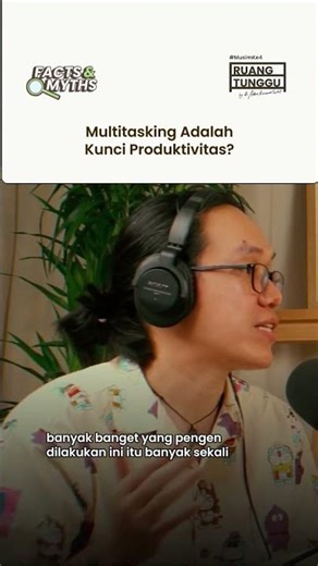 Facts & Myths : Multitasking Adalah Kunci Produktivitas?