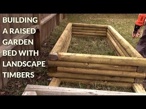 Building Raised Garden Bed with Landscape Timbers
