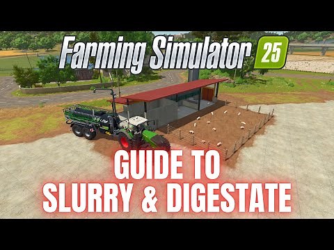 HOW TO MAKE & USE SLURRY & DIGESTATE - TUTORIAL - Farming Simulator 25