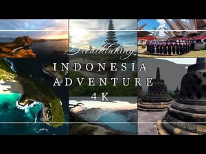 Indonesia Adventure - Travel Documentary 4K