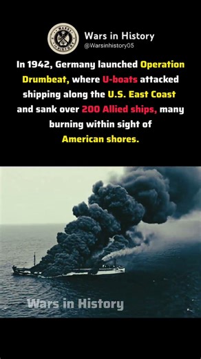Operation Drumbeat: When German U-Boats Attacked America’s Coast #ww2