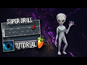 HOW TO MAKE SUPER ALIEN DRILL??!! (fl studio uk drill tutorial)
