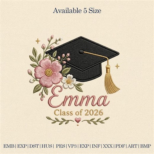 Graduation Embroidery Design Class of 2026, Personalized Name With Cap Floral, Senior Graduation Gift Embroidery File - Etsy