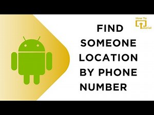 How to Find Someone Location by Phone Number