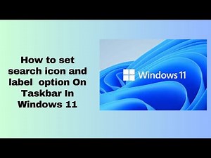 How to set search icon and label option On Taskbar In Windows 11