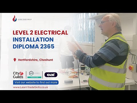 Level 2 Electrical Installation Diploma (2365) – Foundation Course for Aspiring Electricians