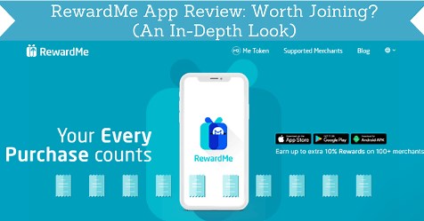 RewardMe App Review: Worth Joining? (An In-Depth Look)
