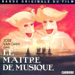 José van Dam - Le Maitre De Musique (Bande Originale Du Film)