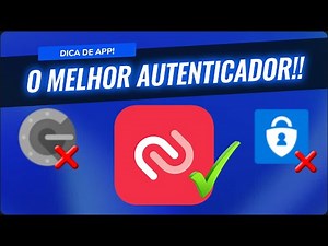 Qual o melhor autenticador de contas?? Conheça o AUTHY!!!