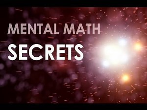 11 - Mental Math Secrets! - Rapidly Multiply 2-Digit by 1-Digit Numbers!