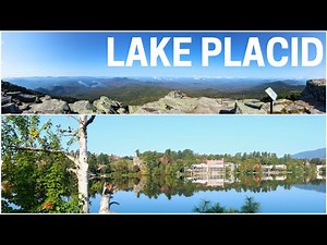 Stunning Lake Placid, Mirror Lake Perfect Weekend Getaway | Food, Lodging and Activity