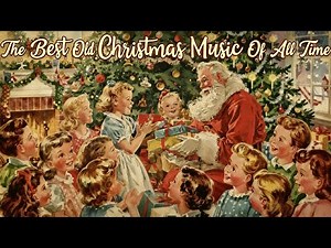 The Best Old Christmas Music of All Time 🎄 Vintage 1940s–1960s Holiday Classics