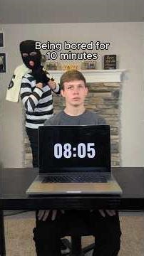 Being Bored For 10 minutes 🥱