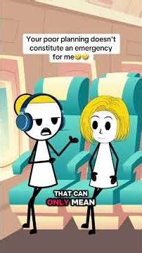 Your poor planning doesn't constitute an emergency for me #funny #animation #relationships #shorts