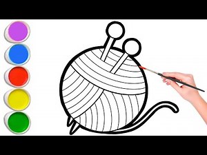 Ball of Yarn Drawing and Coloring for Kids | How to Draw a Ball of Yarn