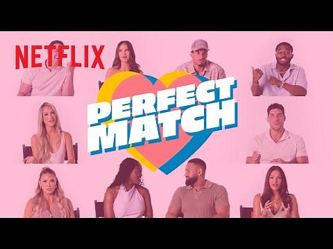 Perfect Match: Season 3 | Where Are They Now? | Netflix