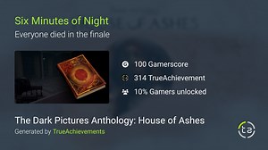 Six Minutes of Night achievement in The Dark Pictures Anthology: House of Ashes