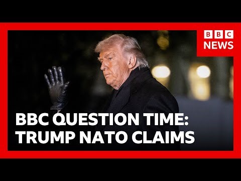 Politicians react as Trump claims Nato troops avoided front lines | BBC Question Time