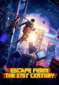 Escape from the 21st Century - stream online