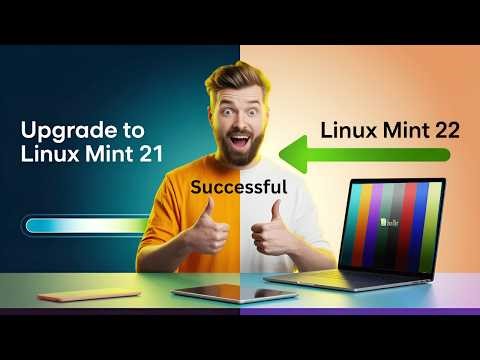 How To Upgrade Linux Mint 21 To 22 Complete Guide | Linux mint Upgrade Tool | Easy Guide Upgrade