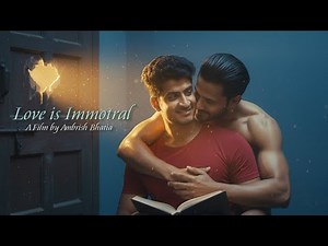 Love is Immotral - Cine Gay Themed Hindi fantasy Movie