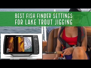 Best Fish Finder Settings for Lake Trout Jigging with Humminbird Helix 12