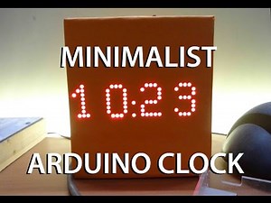 Minimalist Arduino Clock | Weekend Project #1