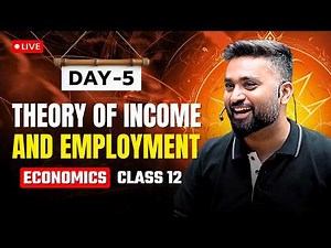 THEORY OF INCOME & EMPLOYMENT | DAY - 5 | CLASS 12 ISC | SHUBHAM JAGDISH | 8112601234