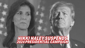 NIKKI HALEY SUSPENDS 2024 PRESIDENTIAL CAMPAIGN AFTER LOSING TO DONALD TRUMP IN EVERY STATE BUT VERMONT | American Truth Project