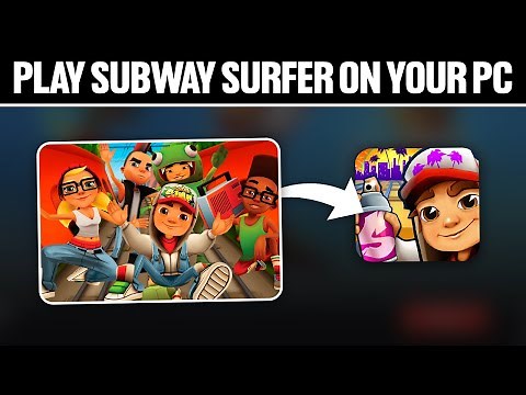 How To Play Subway Surfer On Your PC 2025! (Full Tutorial)