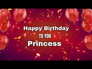 👑 Princess🎉 Happy Birthday Princess! Magical Song & Wishes for Your Little Angel 🎂💫