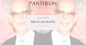 Mick Jackson Biography | Pantheon