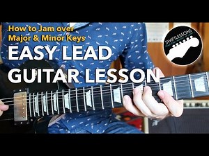 Easy Lead Guitar Lesson - Simple Major and Minor Soloing