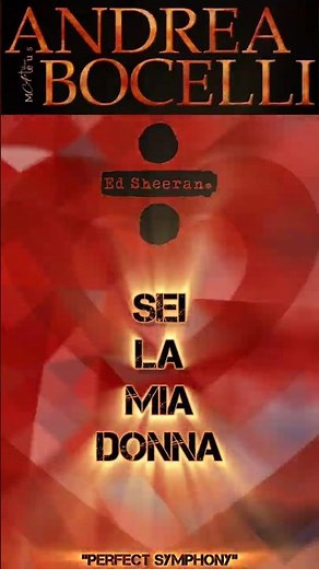 ANDREA BOCELLI & Ed Sheeran: Perfect Symphony