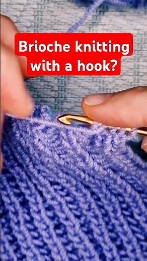 Brioche knitting with a hook? YES! #knitting #crochet #knooking