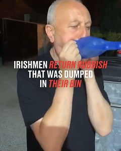 46M views · 19K reactions | After this woman was caught on CCTV dumping her rubbish in their bins, these Irish lads went to great lengths to make sure she got it back...  | LADbible | Facebook