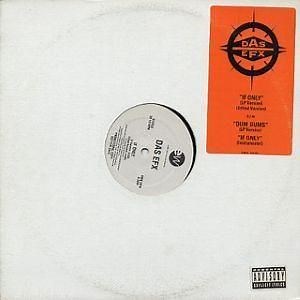 DAS EFX - If Only / Dum Dums - EBBTIDE RECORDS