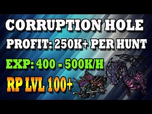CORRUPTION HOLE | RP 100+ | Full profit - Tibia (Español)