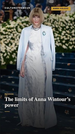 The limits of Anna Wintour’s power